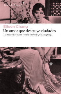 chang_amor que destruye ciudades